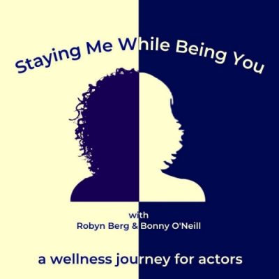  Affiliate Member Robyn Berg Launches New Wellness Podcast for Actors